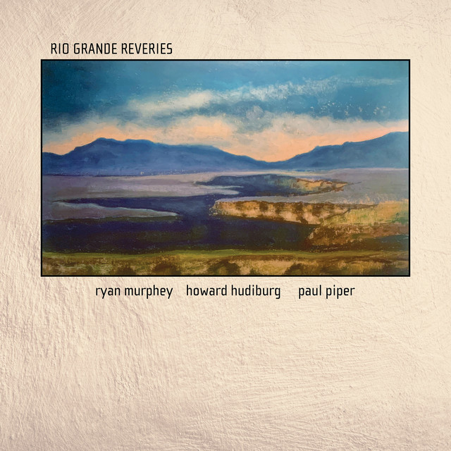Rio Grande Reveries cover art