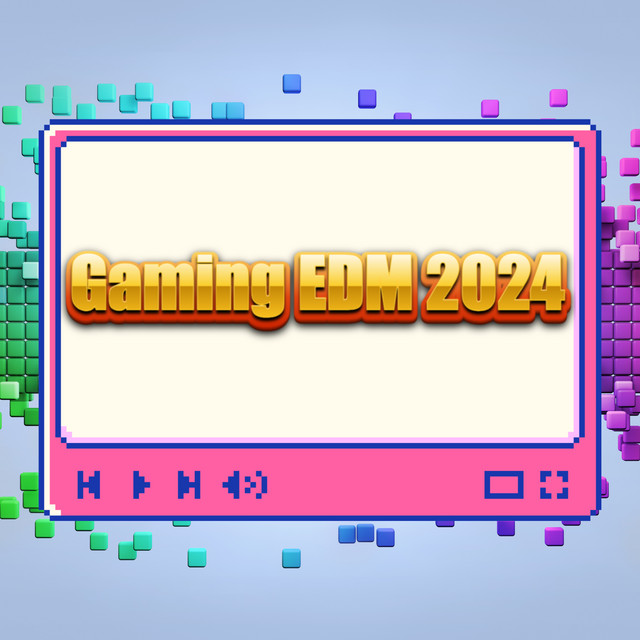 Gaming EDM 2024