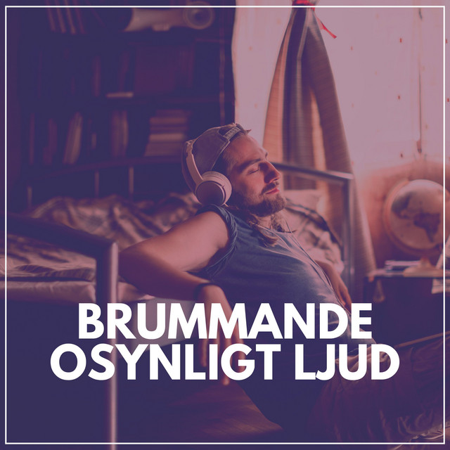 Brummande Osynligt Ljud
