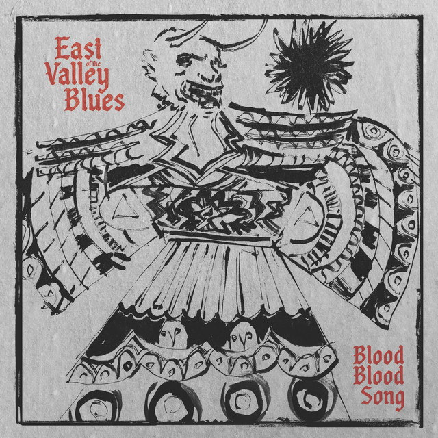 East of the Valley Blues