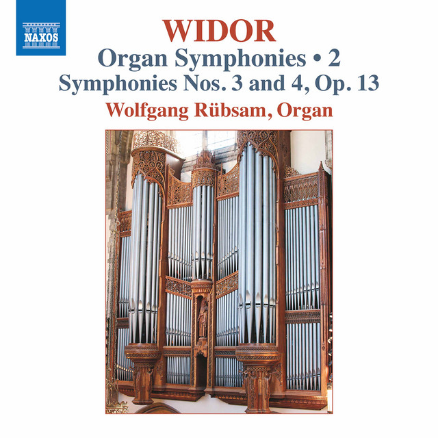 Widor: Organ Symphonies, Vol. 2 - Album by Charles-Marie Widor