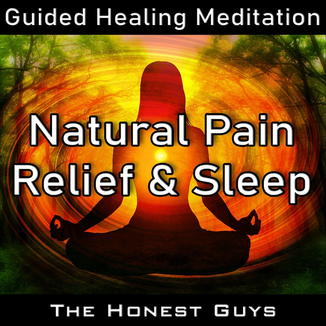 Guided Healing Meditation Natural Pain Relief & Sleep Single by The