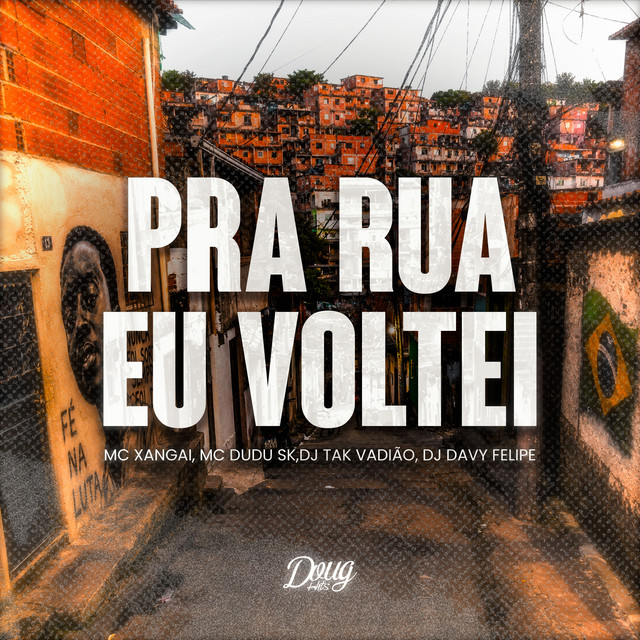 Pra rua eu voltei