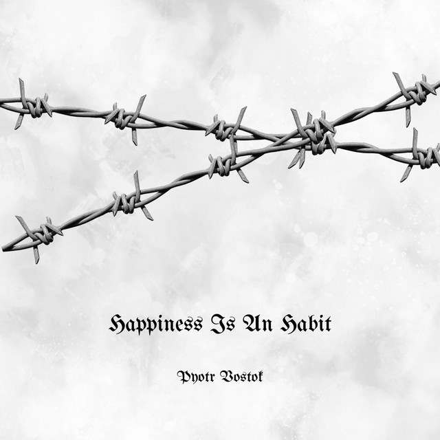 Happiness Is An Habit cover art