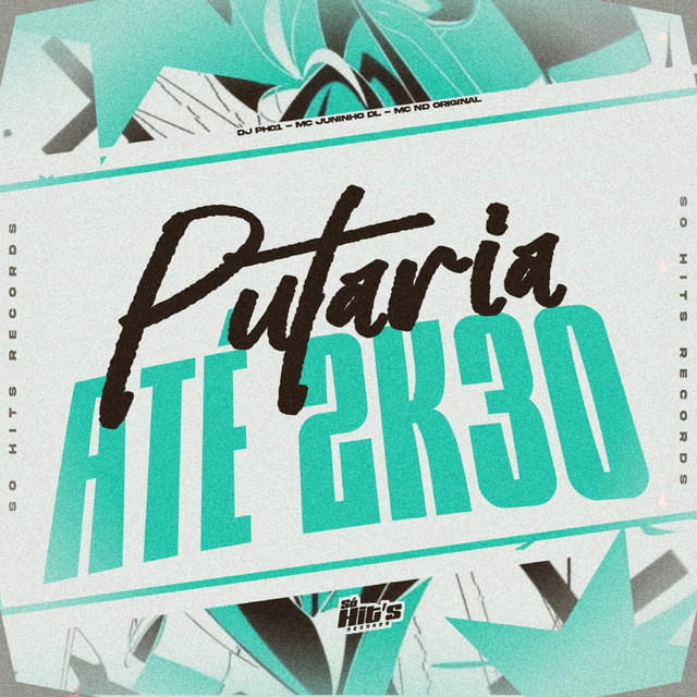 Putaria Até 2k30