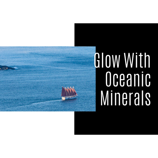 Glow With Oceanic Minerals cover art
