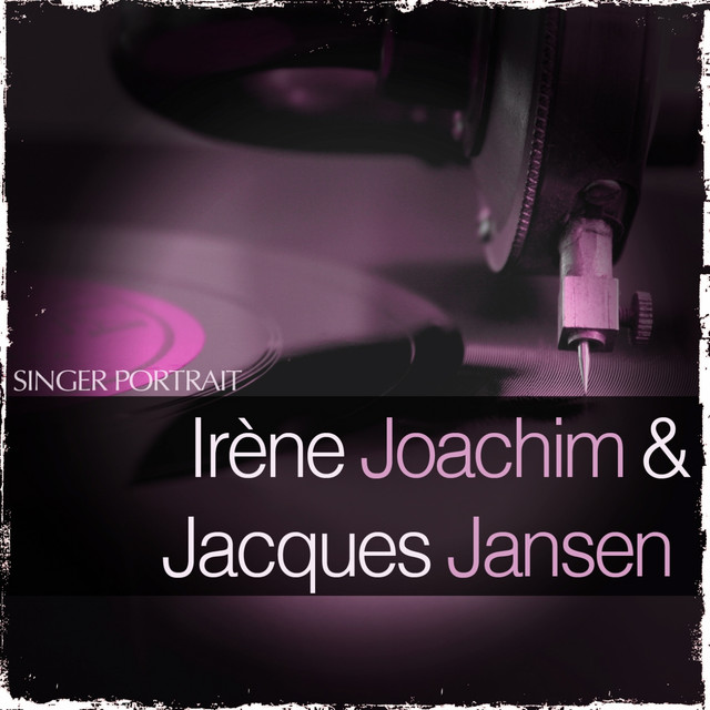 Singer Portrait - Irène Joachim & Jacques Jansen cover art