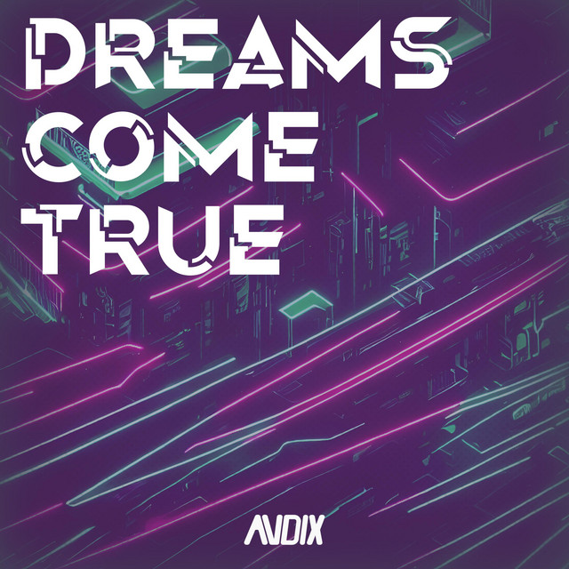 Dreams Come True