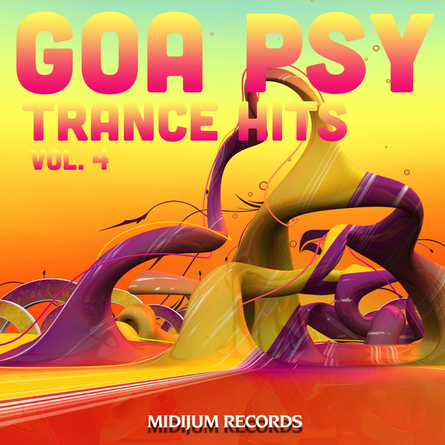 Goa Psy Trance Hits, Vol. 4 (Best of Psychedelic Goatrance
