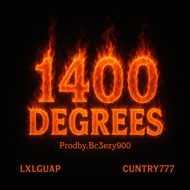 1400 Degrees ProdBy.Bc3ezy900