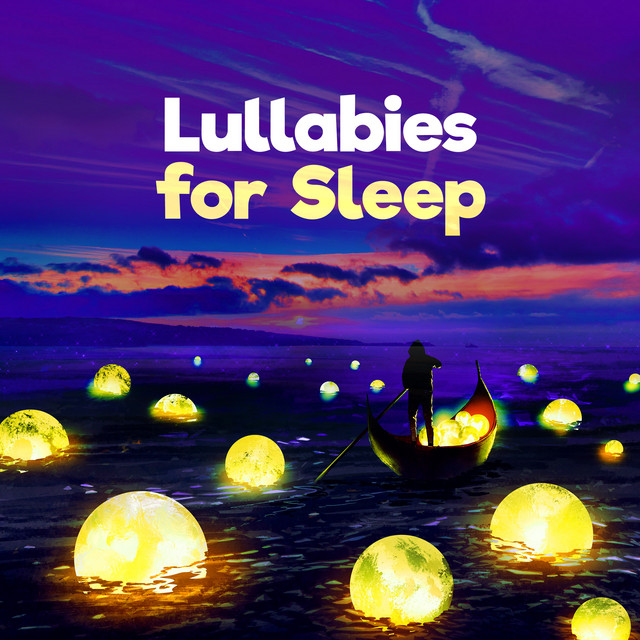 Lullabies for Sleep ! ! ! ! ! - Album by Baby Sleep Music | Spotify