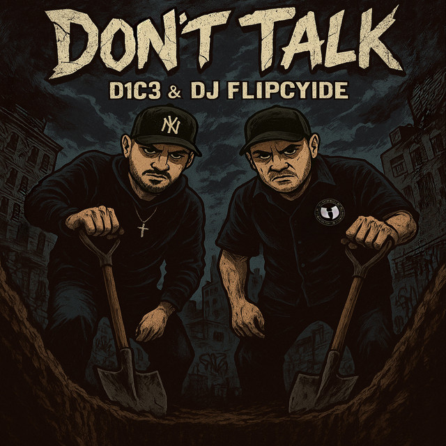Don't Talk - Single by D1C3 | Spotify