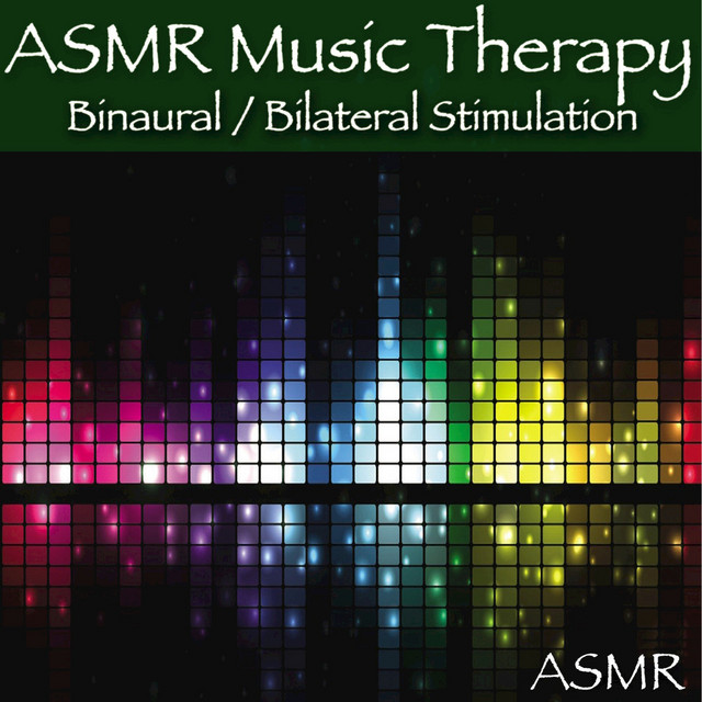 ASMR Music Therapy Binaural / Bilateral Stimulation cover art