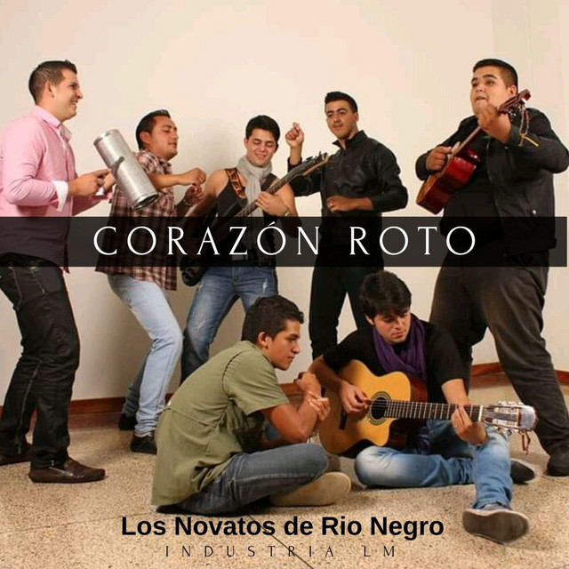 Corazón Roto - Album de Los Novatos Music | Spotify