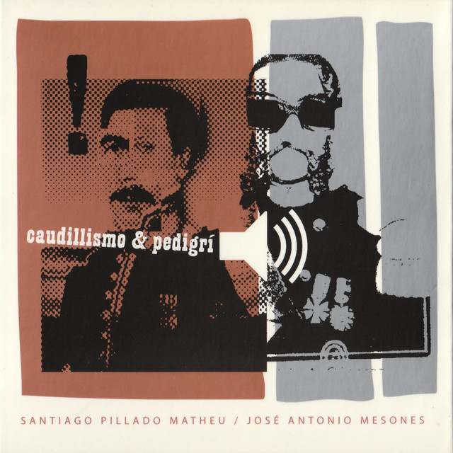 Caudillismo & Pedigrí cover art