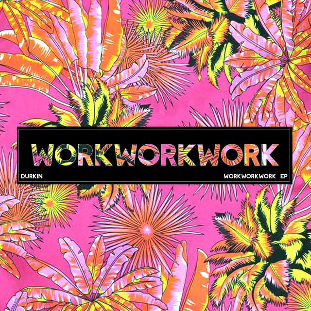 workworkwork cover art