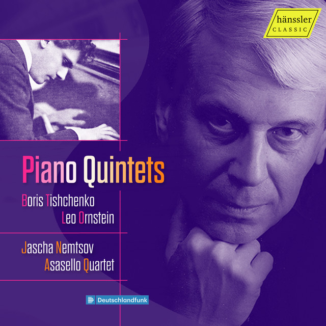Tishchenko & Ornstein: Piano Quintets