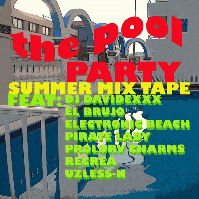 The Pool Party - Compilation by Various Artists | Spotify