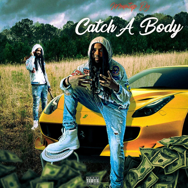 Catch A Body - Single by Mount Up Dy | Spotify