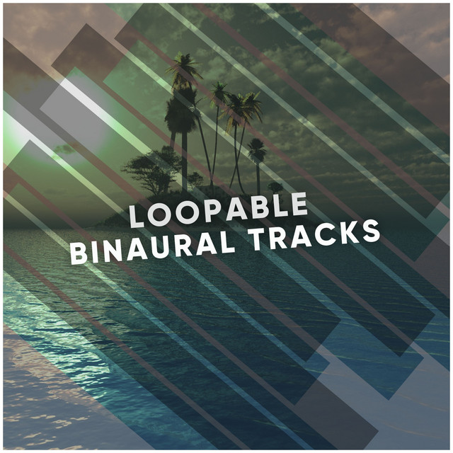 Loopable Binaural Tracks cover art