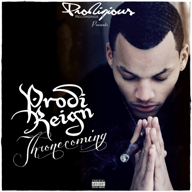 Thronecoming - Album by Prodi Reign | Spotify