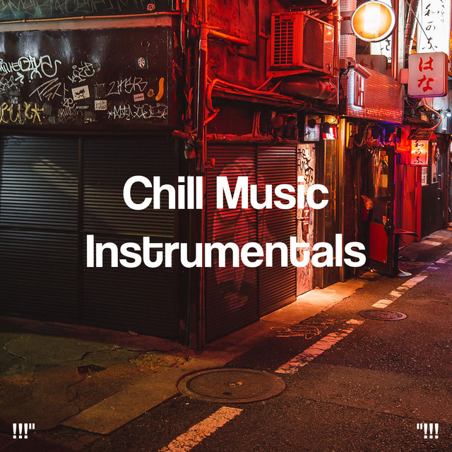 Chill Music Instrumentals 