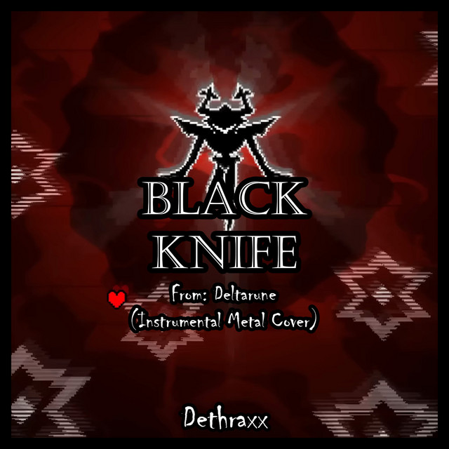 Black Knife (From "Deltarune")