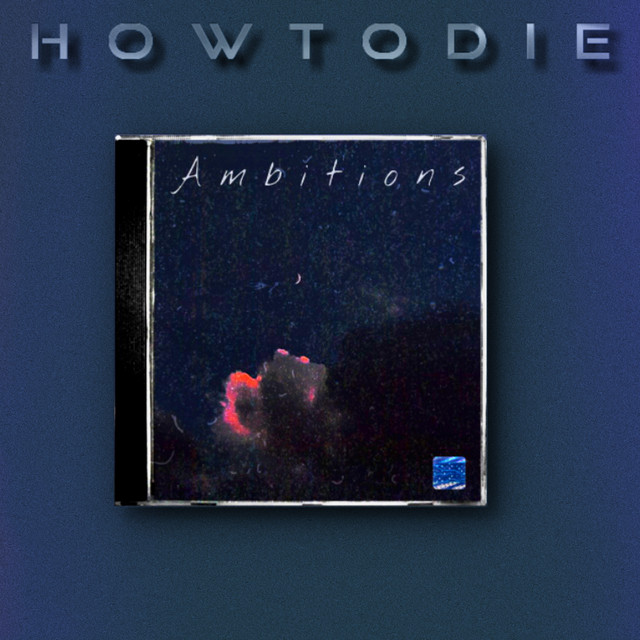Обкладинка Howtodie — Ambitions EP