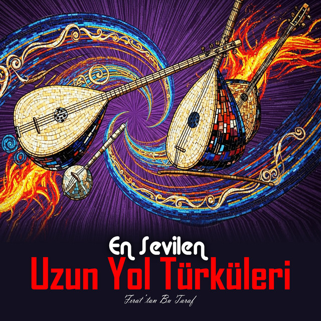 En Sevilen Uzun Yol Türküleri (Fırat'tan Bu Taraf) cover art