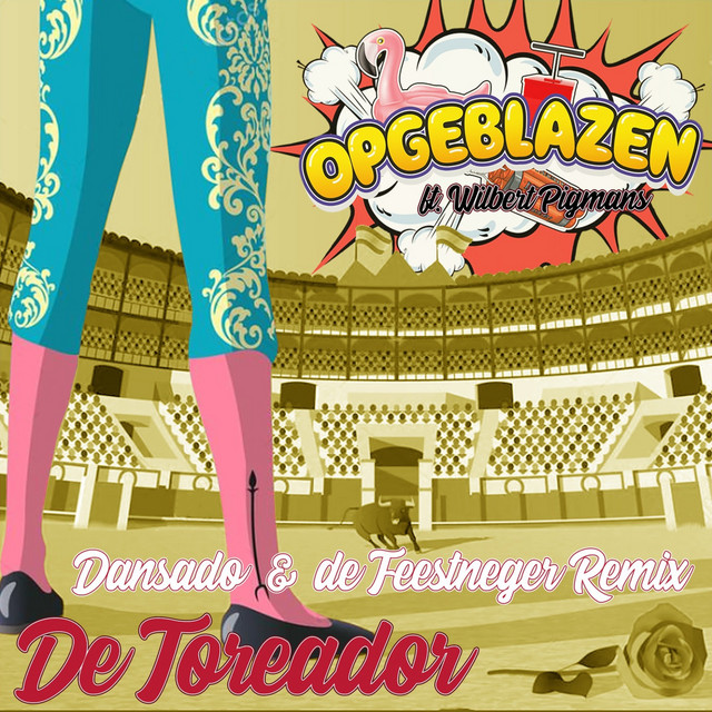De Toreador (Dansado & De Feestmeester Remix)