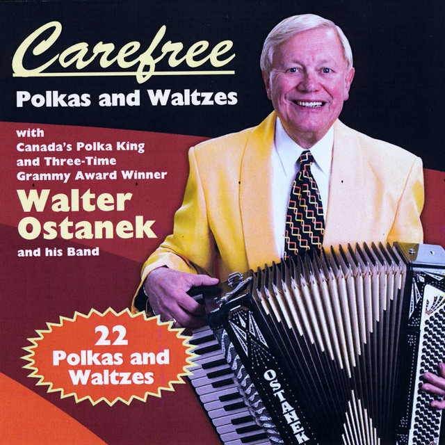 Carefree Polkas And Waltzes Album By Walter Ostanek His Band Spotify