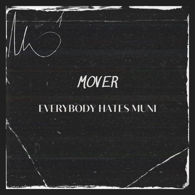 Everybody Hates Muni cover art