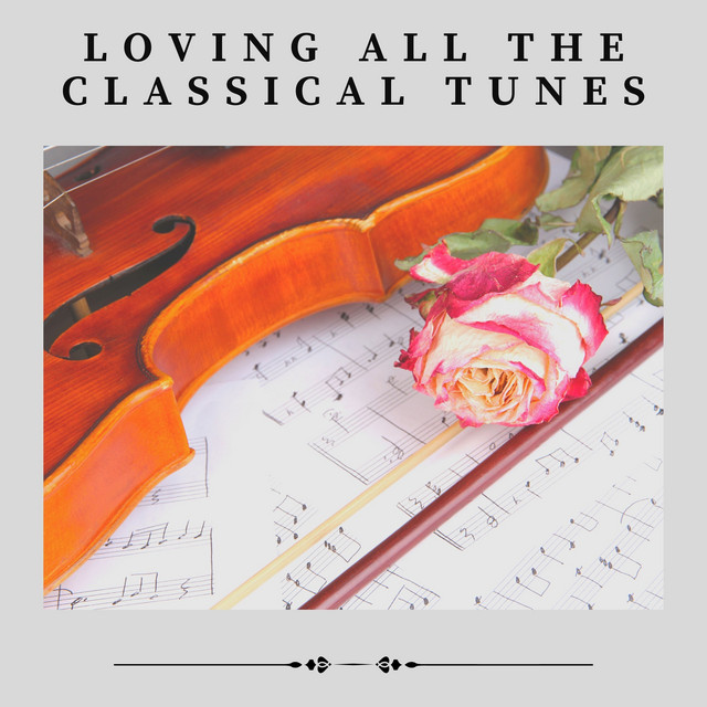 Loving All the Classical Tunes cover art
