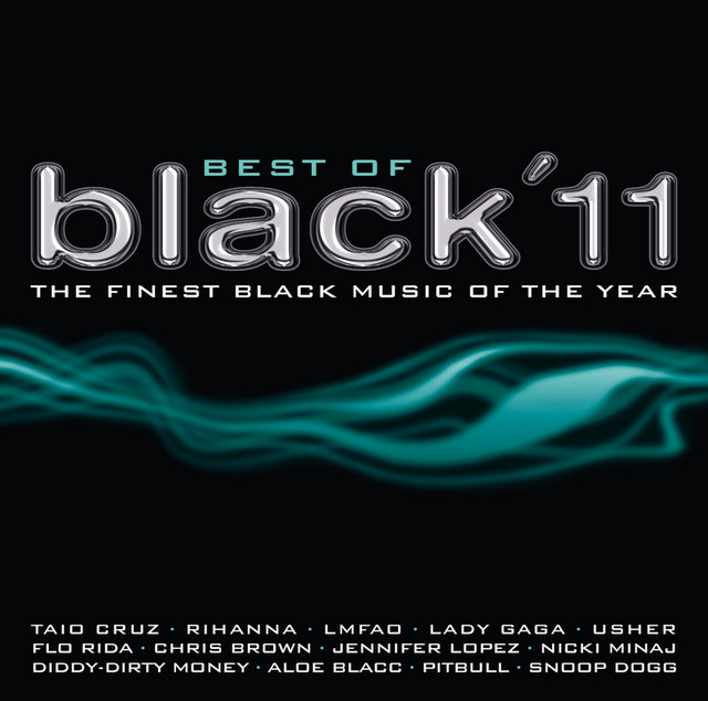 Best Of Black 2011 – Compilação de Vários intérpretes | Spotify