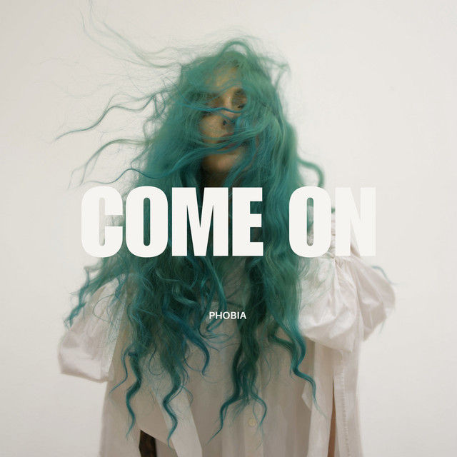 Обкладинка: Come on — pHobia