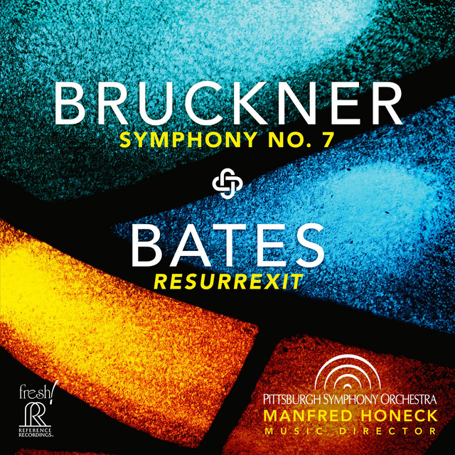 Bruckner: Symphony No. 7 in E Major, WAB 107 (1883 Version, Ed. L. Nowak) - Mason Bates: Resurrexit [Live] album image