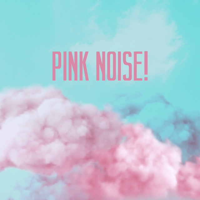 Pink Noise!: Sleep Music cover art
