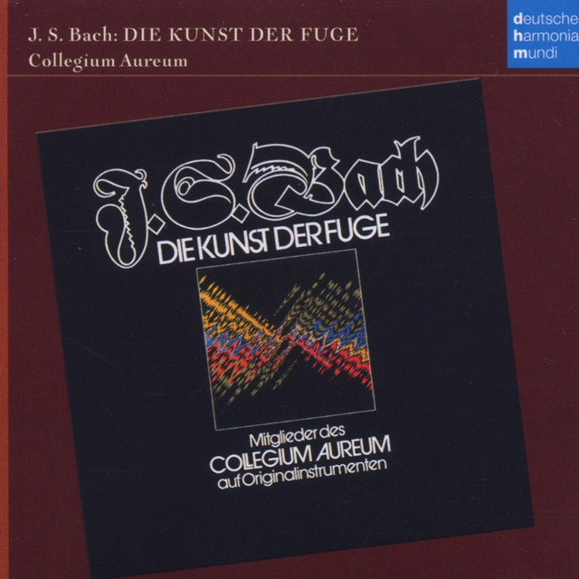Bach: Die Kunst der Fuge — Johann Sebastian Bach