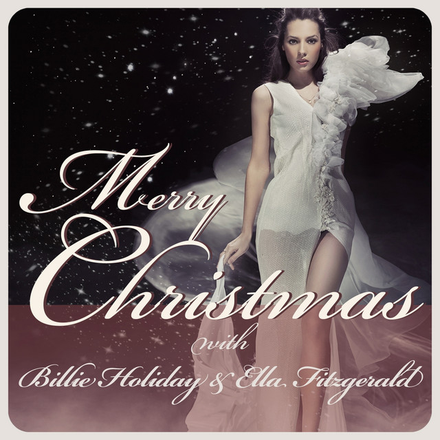 Merry Christmas With Billie Holiday & Ella Fitzgerald