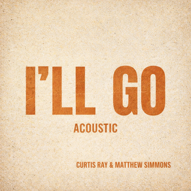 I'll Go (Acoustic)