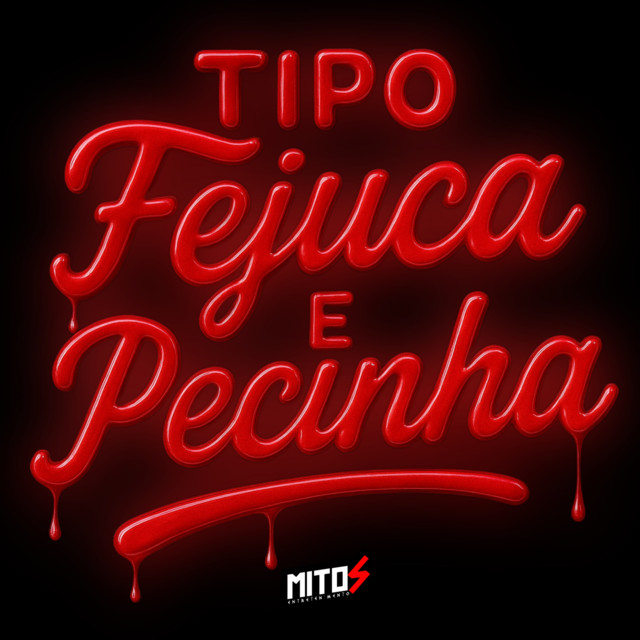 Tipo Fejuca e Pecinha