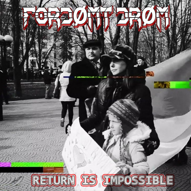 Обкладинка: Return Is Impossible — Fordømt Drøm