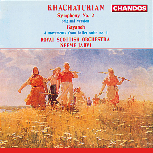 Khachaturian: Symphony No. 2 in E Minor & Other Orchestral Works