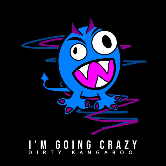 I'm Going Crazy cover