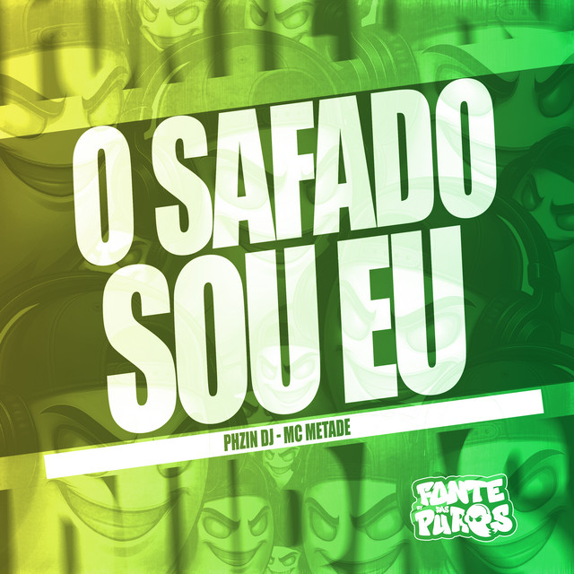 O Safado Sou Eu