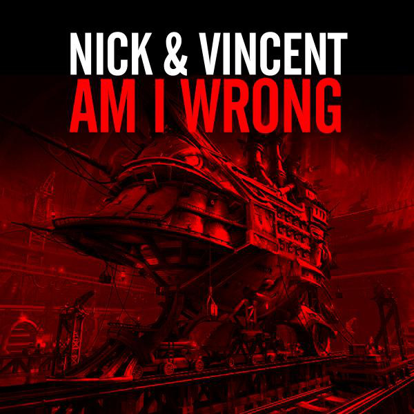 Am I Wrong - Kromax Remix Edit