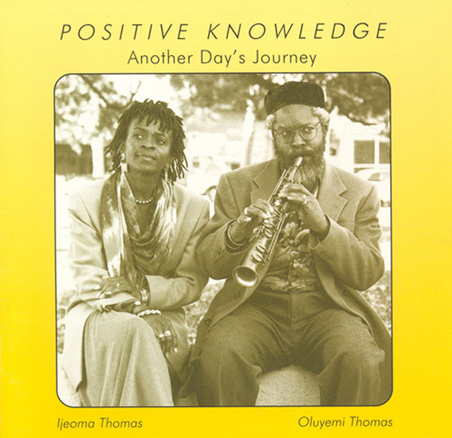 Thomas, Oluyemi: Positive Knowledge (Another Day's Journey) album image