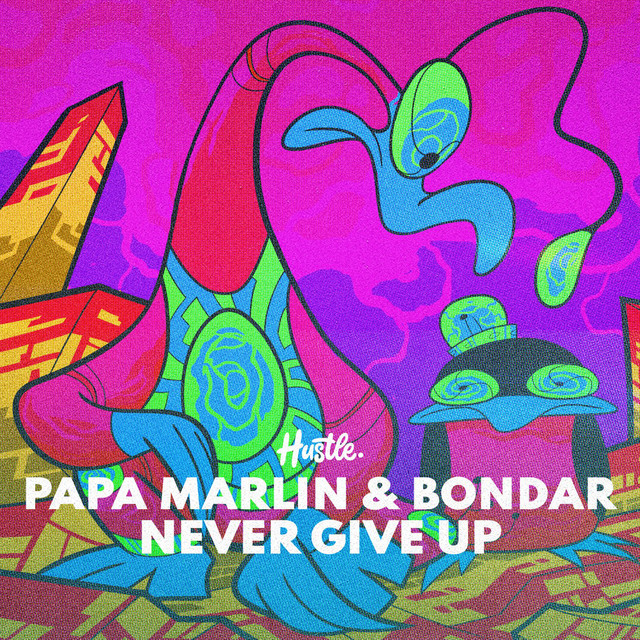 Обкладинка: Never Give Up - Radio Edit — Papa Marlin