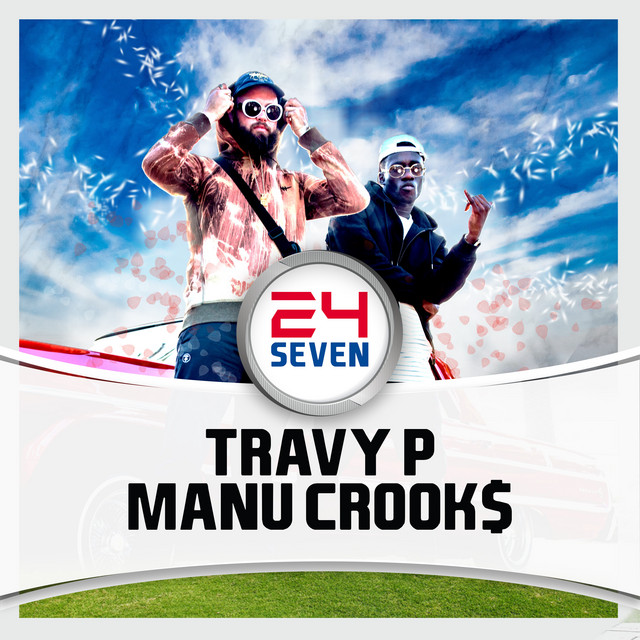 24/7 (feat. Manu Crook$)