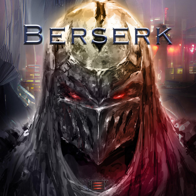 Обкладинка: Berserk — NEY
